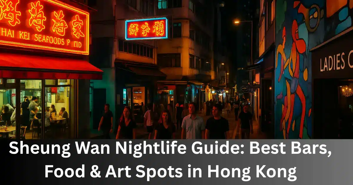Sheung Wan Nightlife