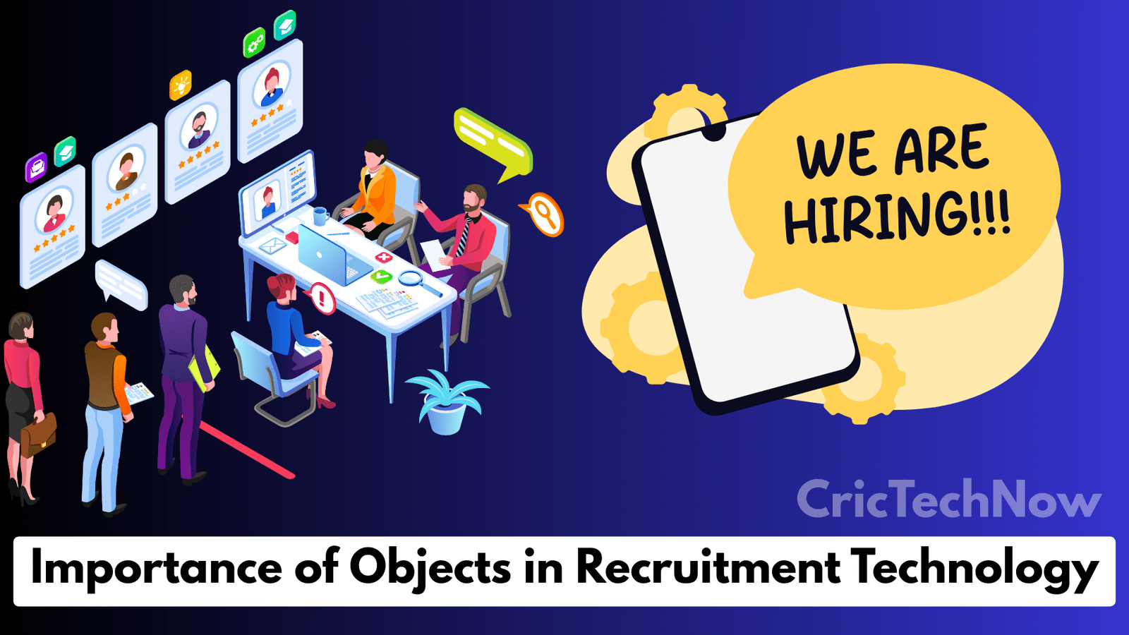 Importance of Objects in Recruitment Technology