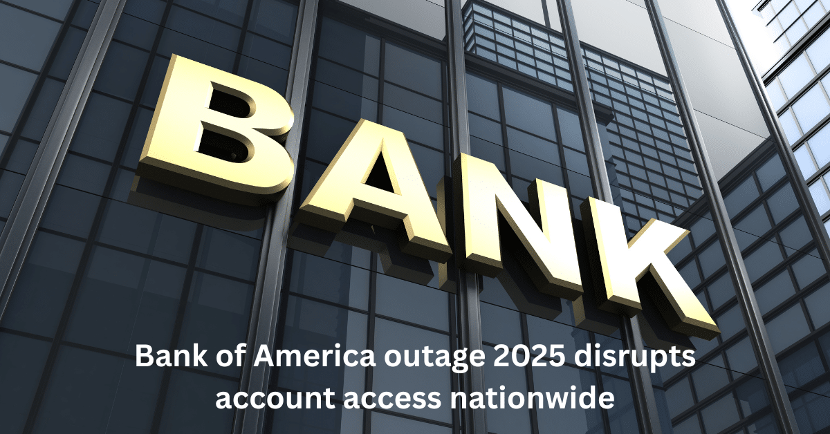 Bank of America building with large gold letters and headline about 2025 outage